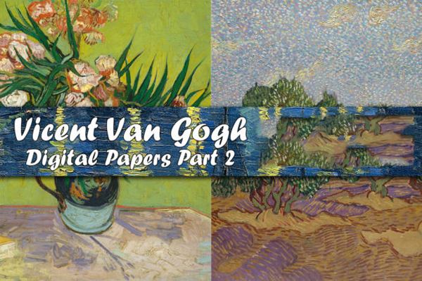 Vincent van Gogh Inspired Digital Papers - Part 2